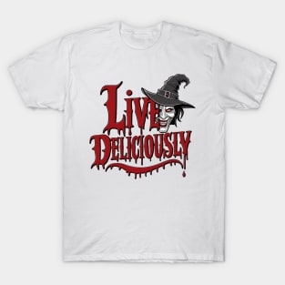 Live Deliciously T-Shirt